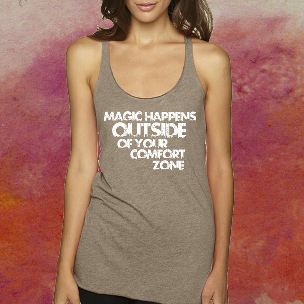 Magic Happens Outside Of Your Comfort Zone - Girls - Screen Printed Tank